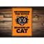 Beware Of Black Cat Sign-58196482