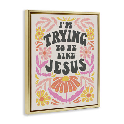 «Trying To Be Like Jesus», art mural sur toile flottante par Muffin Grayson