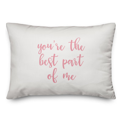  Vous êtes la meilleure partie de moi Coussin décoratif