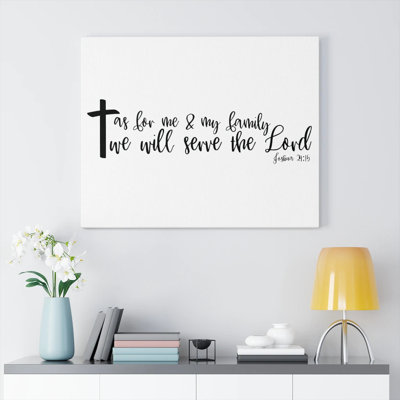 Serve The Lord Joshua24:15 - Wrapped Canvas Print