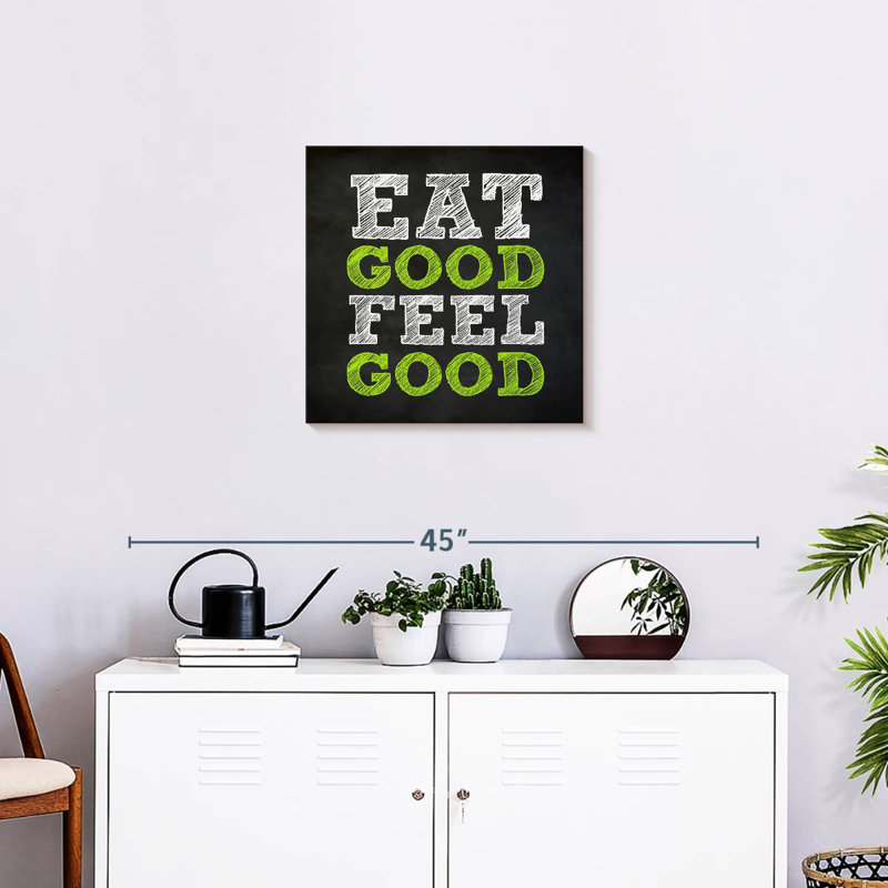 Tergel Eat Good Feel Good, 20" H x 20" W