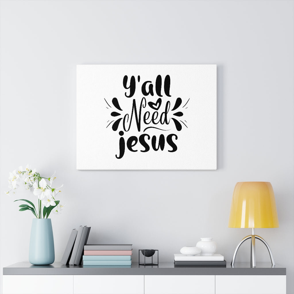 Need Jesus Heart - Wrapped Canvas Print