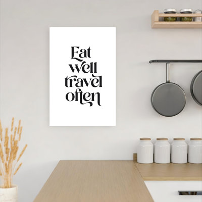 Eat Well Travel Often Elegant Modern Abstract Wall Art Print