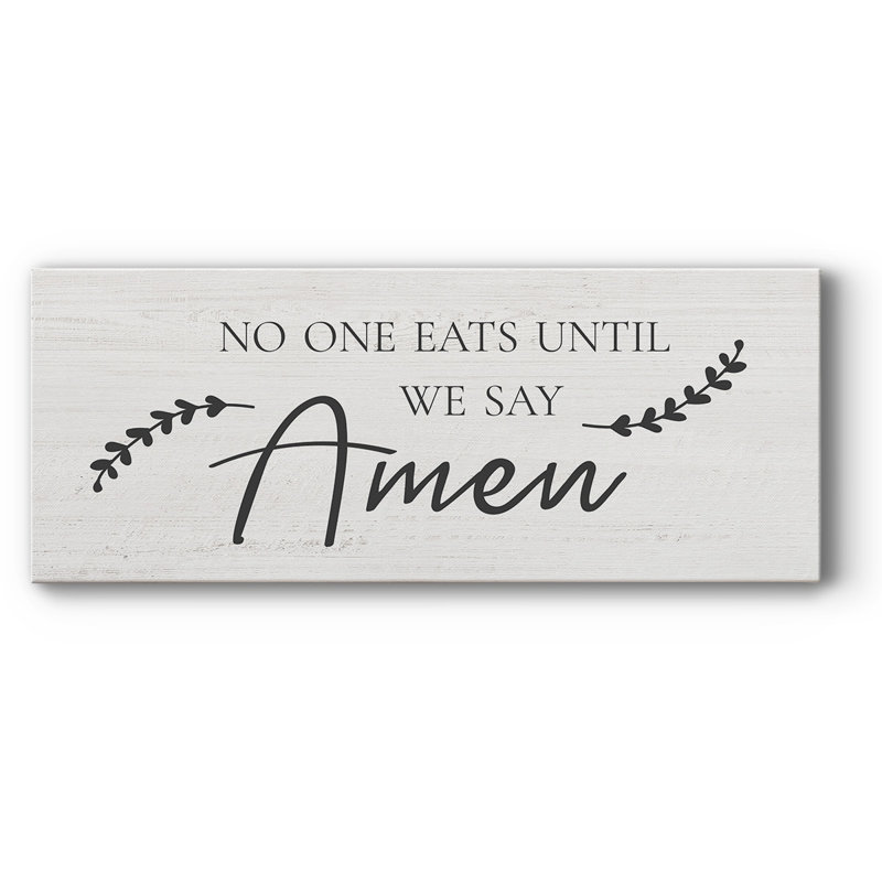 «Say amen», art textuel sur toile tendue, H 24 po x l 60 po x P 1,5 po