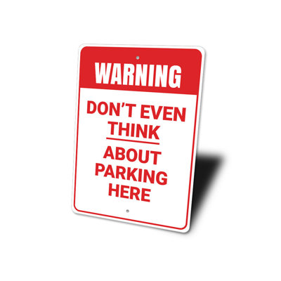 No Parking Warning Aluminum Sign