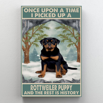 " I Picked Upa Rottweiler "