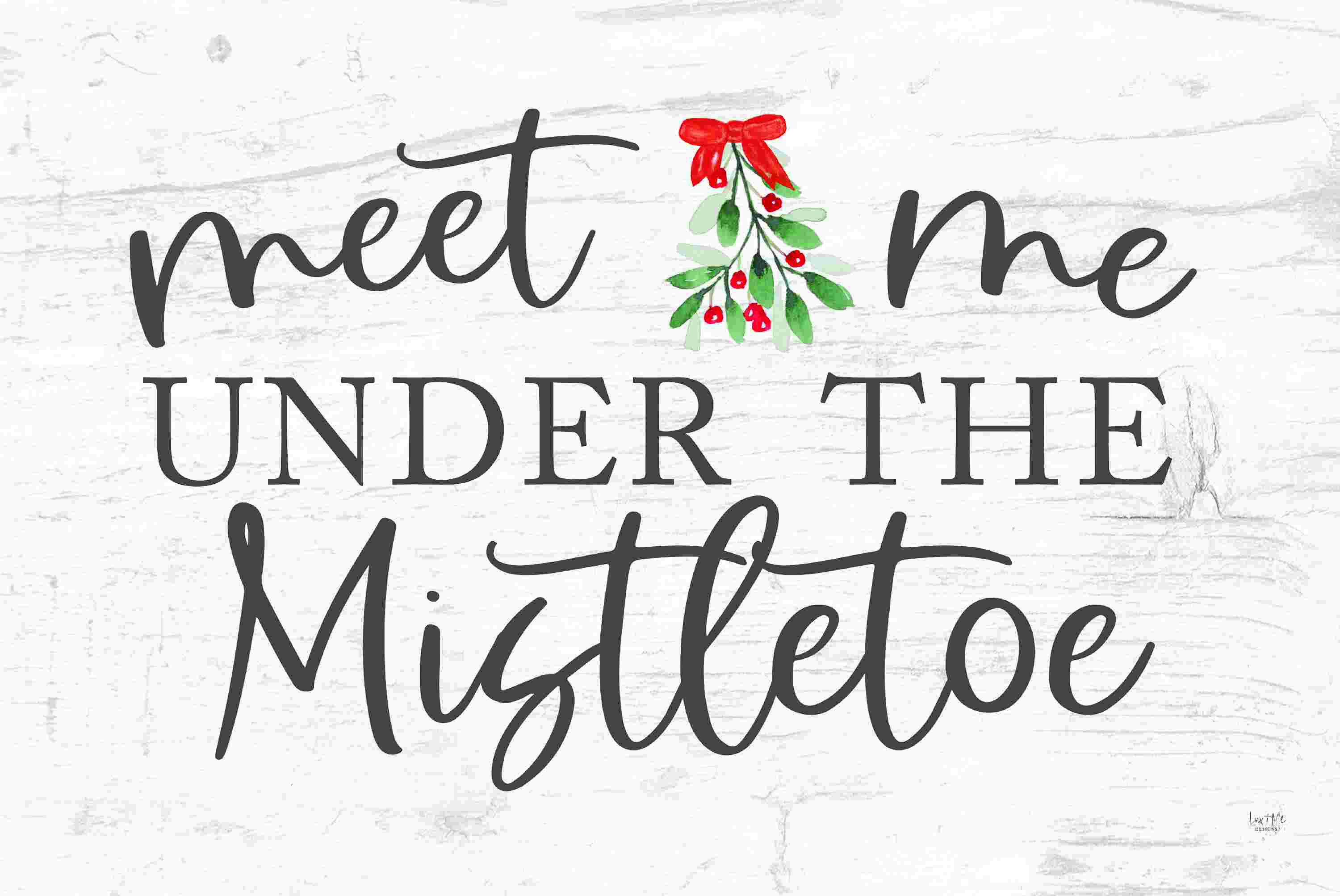 Meet Me Under The Mistletoe Sign