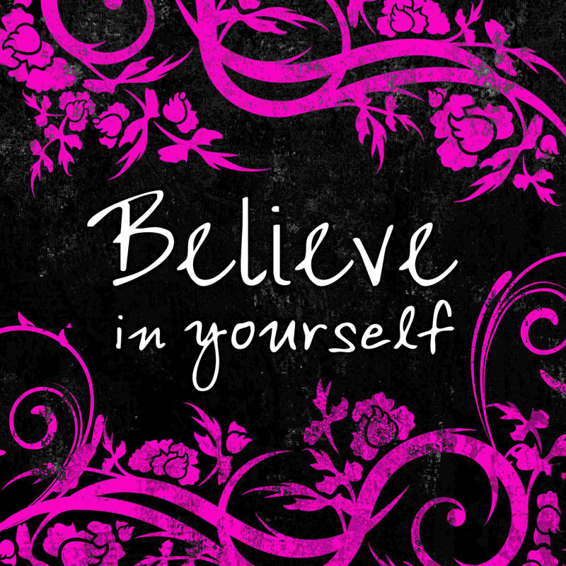 «Believe in Yourself Black and Pink», reproduction sur toile tendue, H 12 po x l 12 po