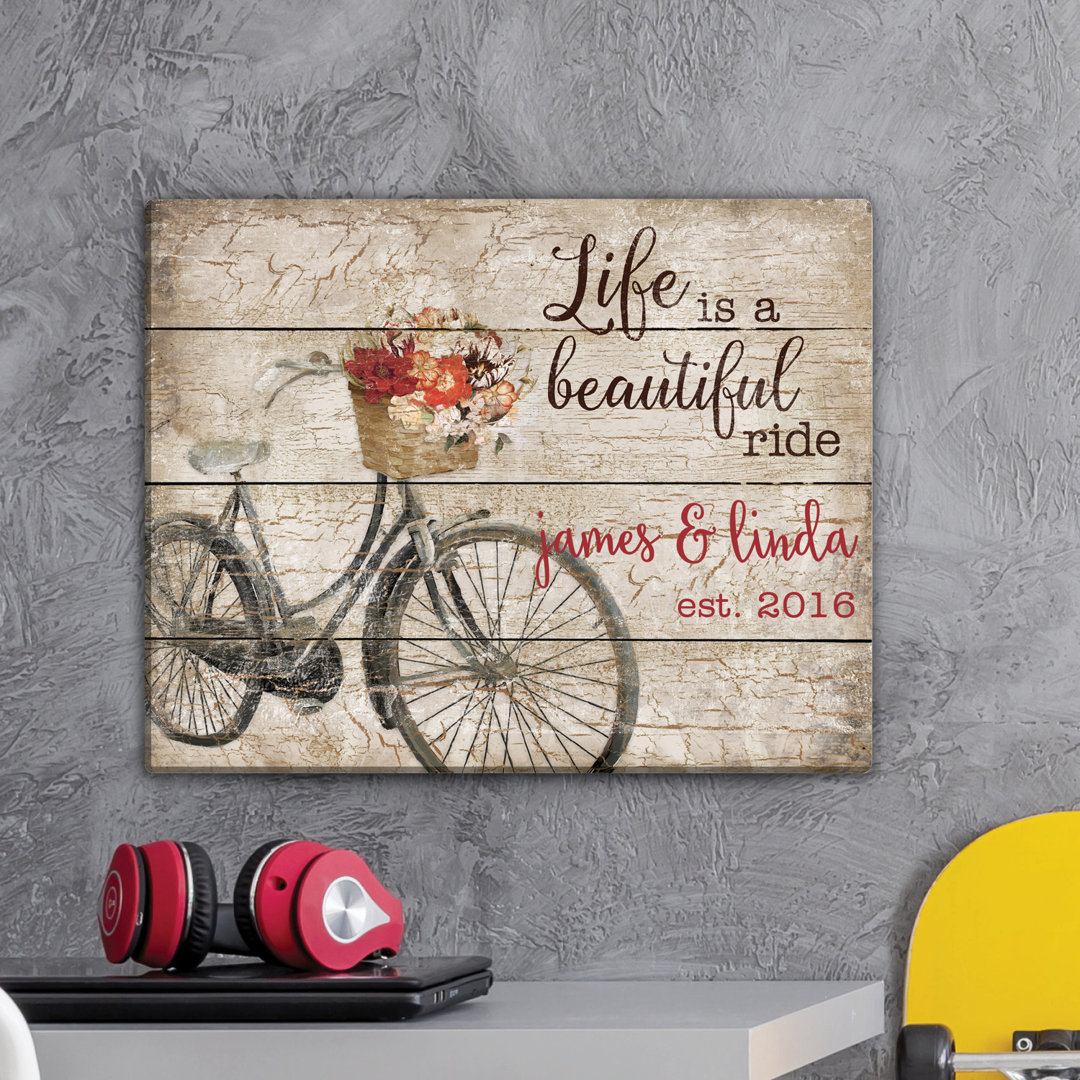 Life Is A Beautiful Ride Canvas Print With Custom Personalization | Wall Art Decoration For Kitchen, Hallway Or Family Room | Ready To Hang | Rectangle Trinx