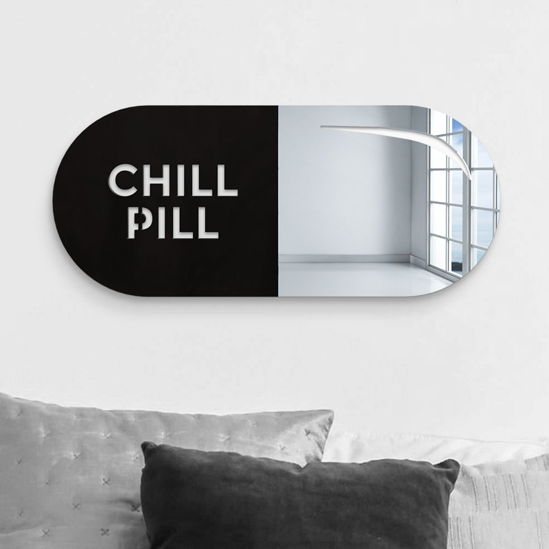 Décoration murale texte miroir brillant Chill Pill, Noir, 8 po x 19 po x 1 po