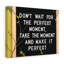 Don't Wait For The Perfect Moment - Wrapped Canvas Print-760498146