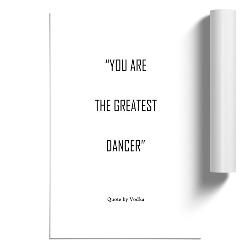 Greatest Dancer - Frameless Print, 30cm H x 21cm W x 0.1cm D