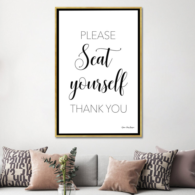 Veuillez vous asseoir par Seven Trees Design - reproduction d'art textuel, H 60 po x l 40po x P 1,5 po, Toile encadrée d'or