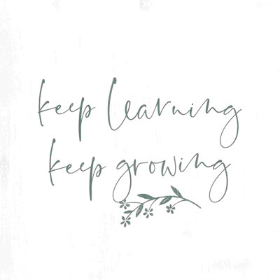 " Keep Learning Keep Growing " Textual Art Print