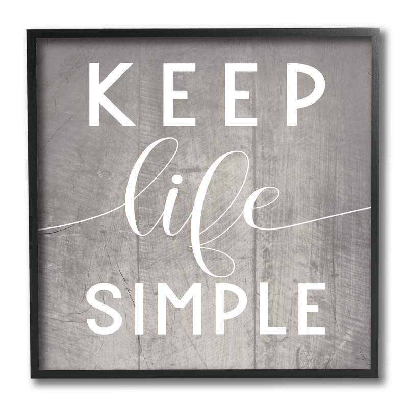 Keep Life Simple Phrase Gray Plank Pattern - Textual Art, Midnight Black Framed Giclee, 12" H x 12" W x 1.5" D