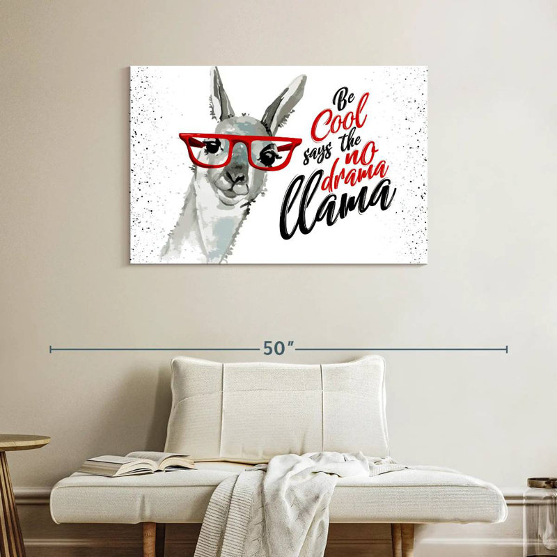 Llama Drama Quote, 26" H x 39" W