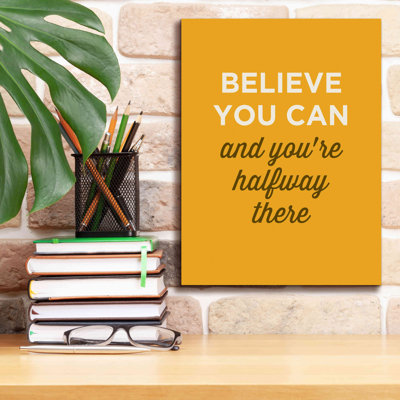 «Believe You Can» par GraphINC, estampe numérique sur toile