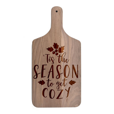 Tis The Season To Get Cozy - planche à découper