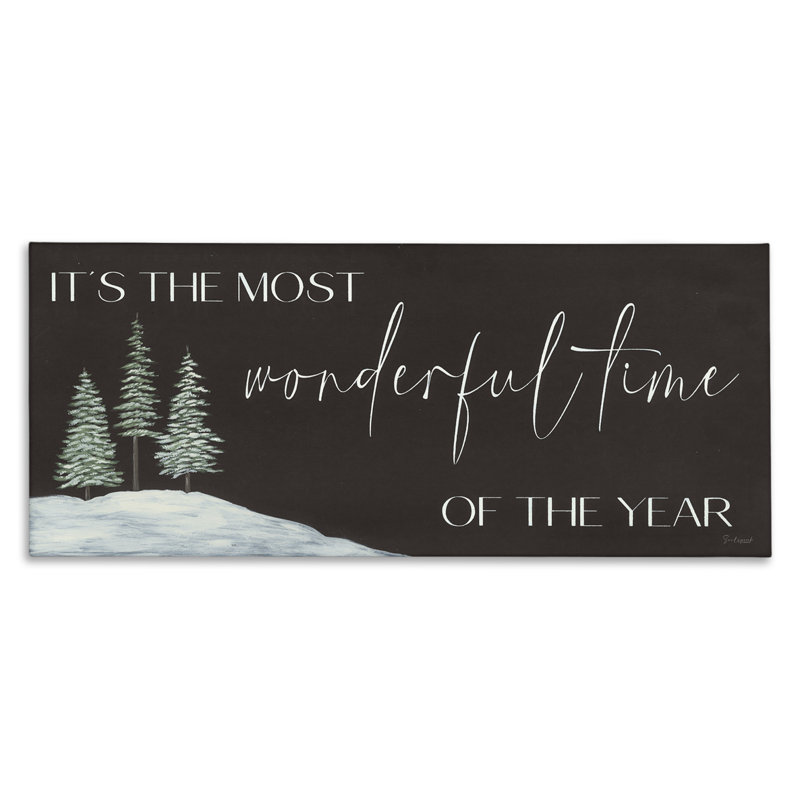 «Most Wonderful Time Holiday Holiday Snowfield Trees», impression numérique sur estampe numérique par Soulspeak & Sawdust