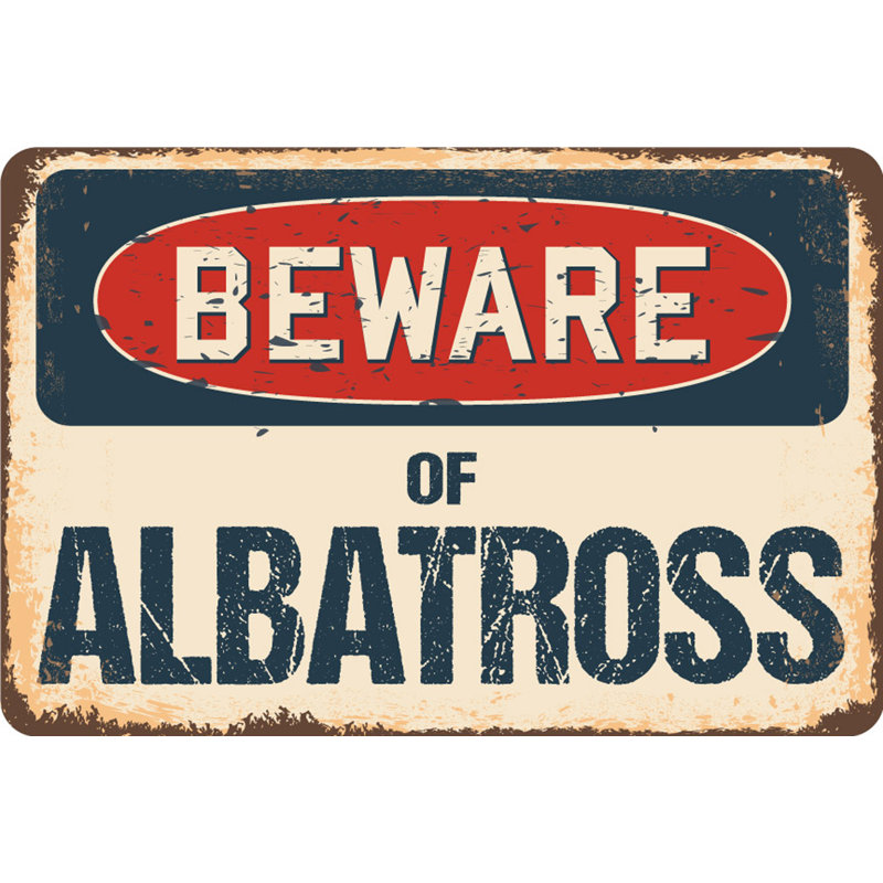 Panneau Barrackville Beware of Albatross, H 3,5 po x l 5 po x P 0,1 po