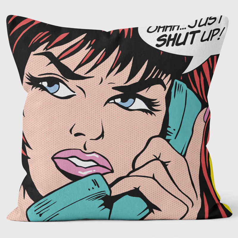 Ohhh... Shut Up!- Pop Art Cushion