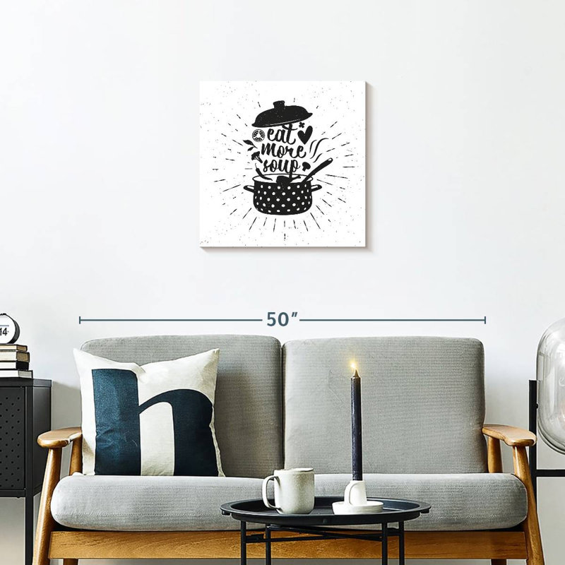 «Eat More Soup», typographie, H 20 po x l 20 po