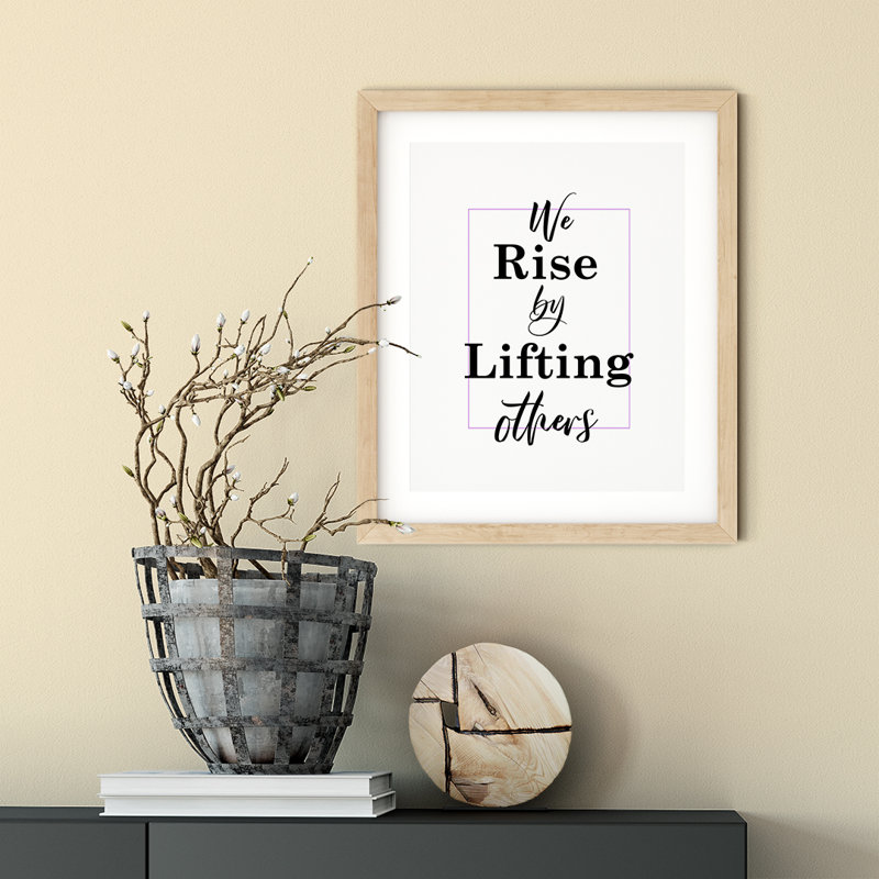 «We Rise By Lifting d'autres», impression d'art textuel sur papier sans cadre, H 14 po x l 11 po x P 0,01 po