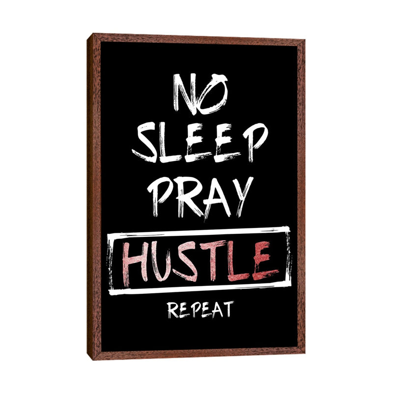 No Sleep 1 Piece Wall Art on Canvas, 66.04cm H x 45.72cm W x 3.81cm D, Classic Brown Wood Floater Framed