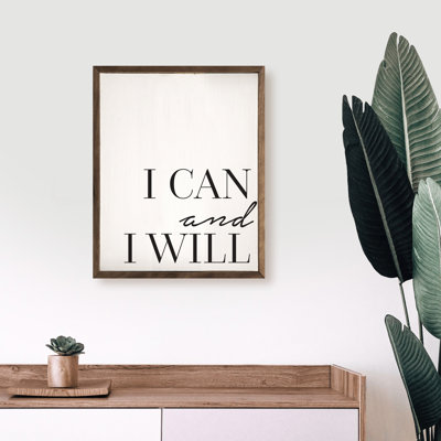 I Can And I Will White