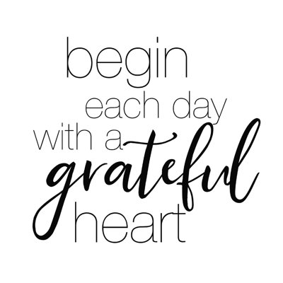 " Begin Each Day "
