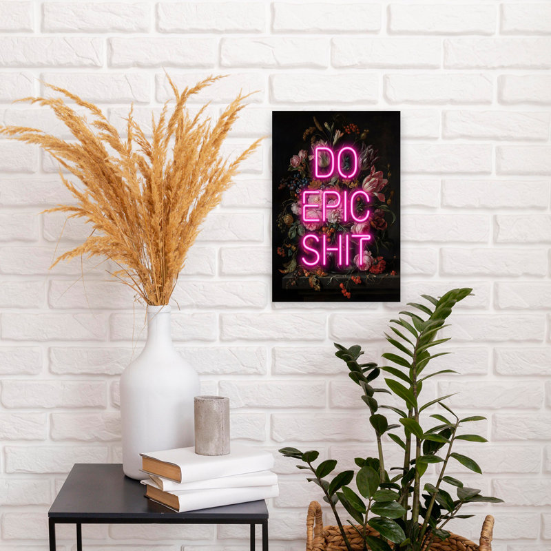 «Do Epic Shit», art mural contemporain, H 18 po x l 12 po