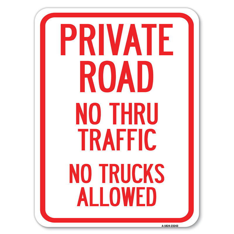 Route privée sans circulation, sans camions / 23243, H 24 po x l 18 po x p 1 po