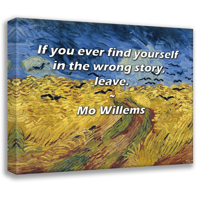 Trinx Gallery Wrapped Canvas By Mo Willems: "If you ever find yourself in the wrong storey, le, 28" H x 40" W
