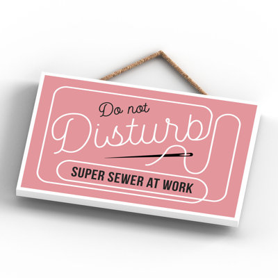 Do Not Disturb Sewer - Print on MDF