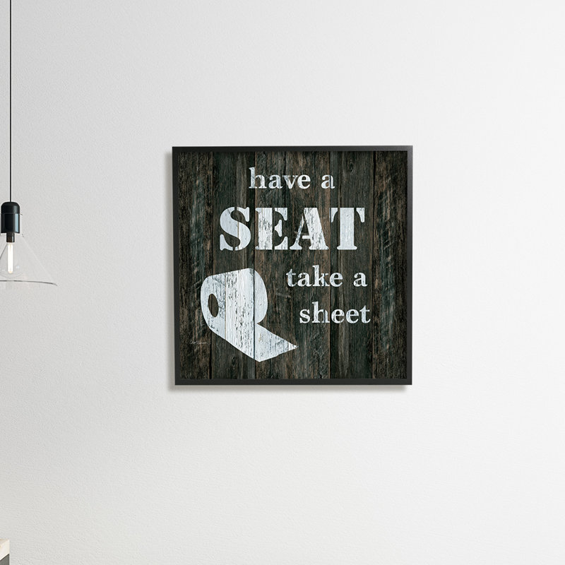 «Have A Seat Take A drap Rustic Bathroom» par Carol Robinson, Giclée encadrée blanc bord de mer, H 24 po x l 24 po x P 1,5 po