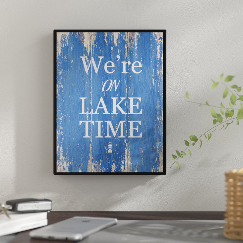 Were on Lake Time - Reproduction d'art textuel sur toile encadrée, H 37 po x l 28 po x P 1,13 po