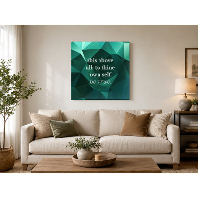 This Above All: to Thine Own Self Be True — Geometric Polygon Facets Canvas Wall Art