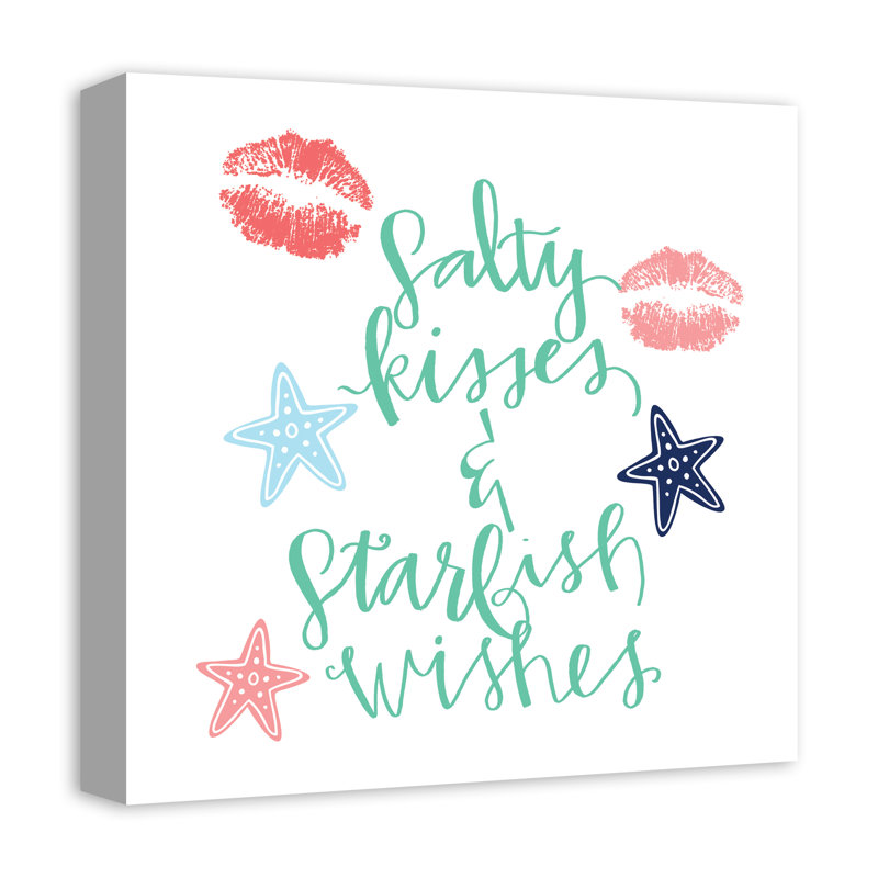 Salty Kisses Starfish Wishes Print On Canvas; 6D6C7B501C7141D6B33417D91EAD3003 Square, 16" H x 16" W x 1.25" D