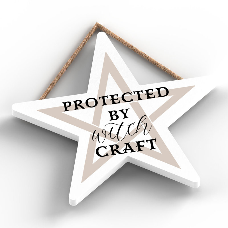 Protected by Witchcraft Wooden Star Plaque, White