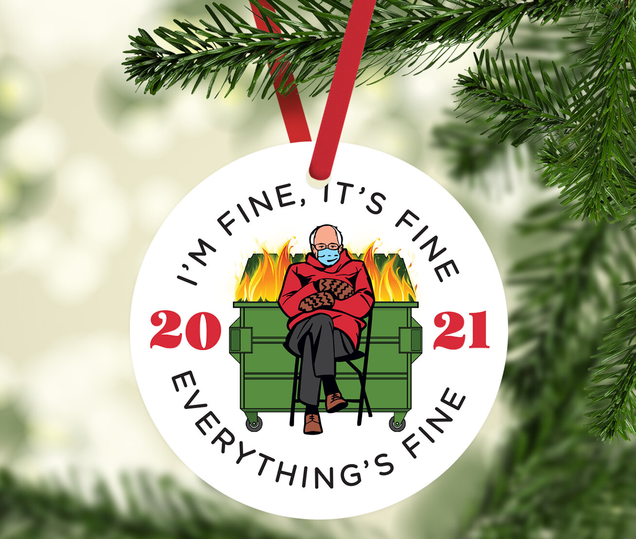 Koyal Wholesale Funny Christmas Ornaments Bernie Sanders Mittens I'm Fine, It's Fine Everything's Fine Dumpster Fire Round Metal Ornament With And Bag Keepsake White Elephant 1-Pack Wayfair