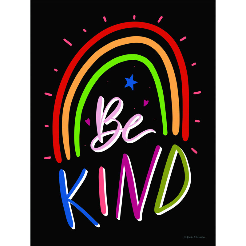 «Be Kind Rainbow», art textuel sur toile tendue, H 16 po x l 12 po, Noir