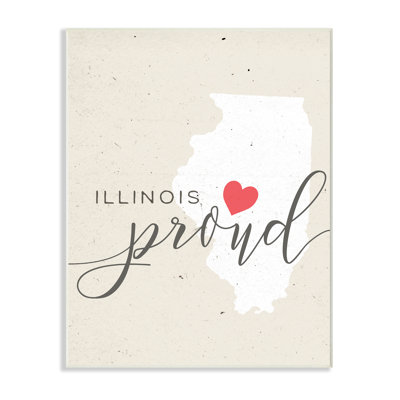 «Illinois Proud with Heart» par Daphne Polselli - reproduction d'art textuel
