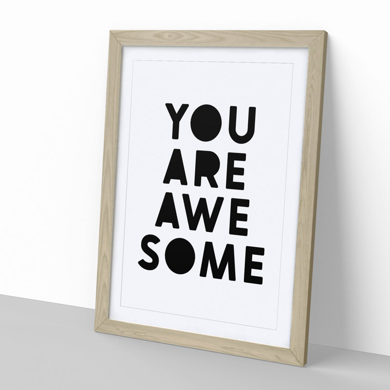 You Are Awesome - Picture Frame Typography, 36cm H x 27cm W x 2cm D, Oak