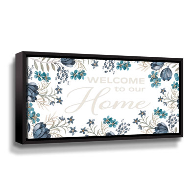 " Welcome To Our Home "