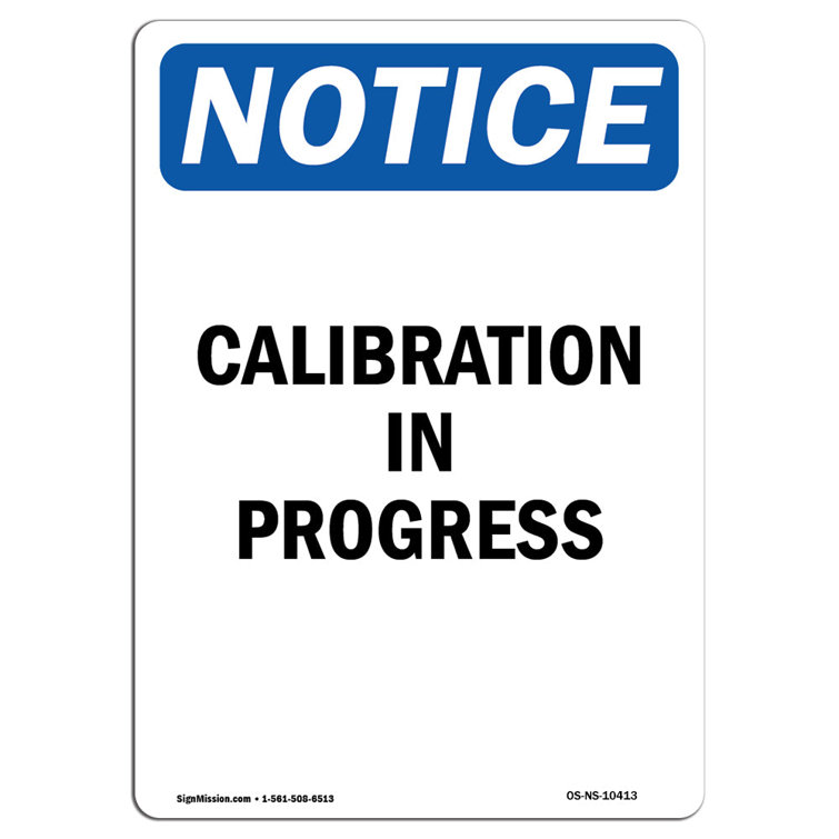 SignMission Calibration in Progress Sign | Wayfair