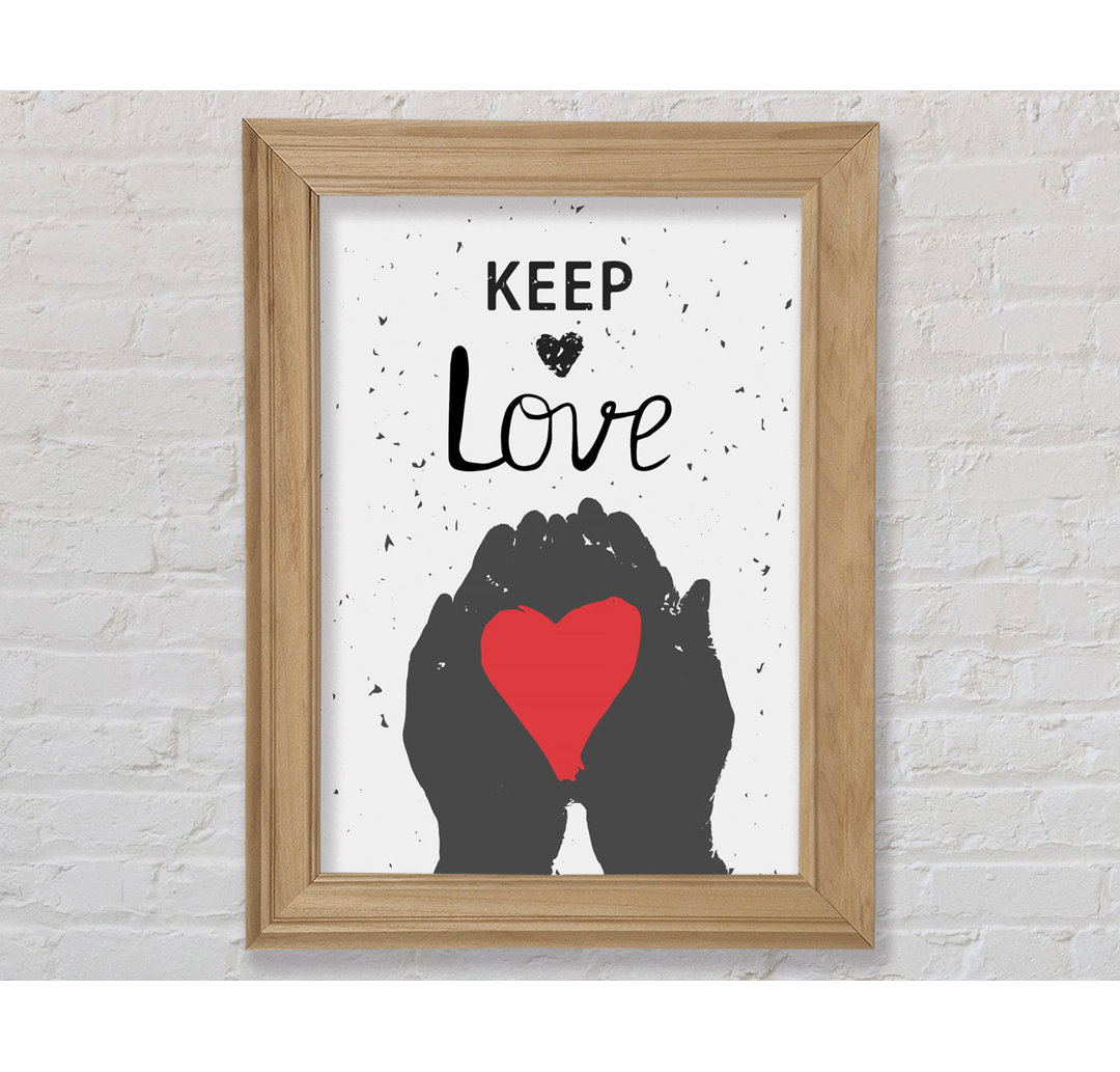 Keep Love - Einzelner Bilderrahmen Typografie