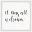 It Was All a Dream IV 1 Piece Single Picture Frame Wall Art-779168154