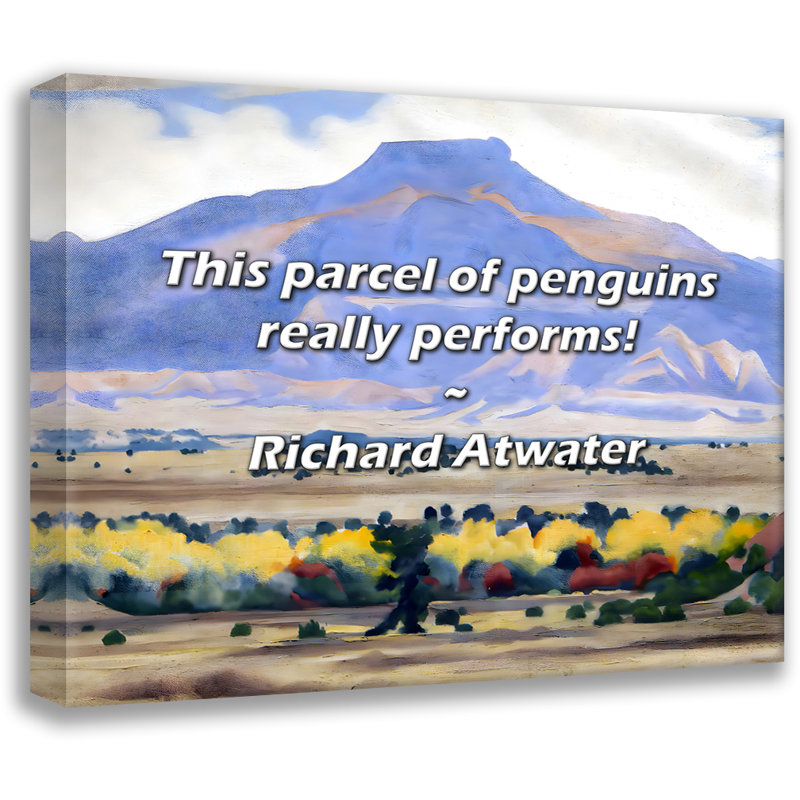 Citation de Richard Atwater: Cette parcelle de pingouins est vraiment performante!, H 15 po x l 18 po