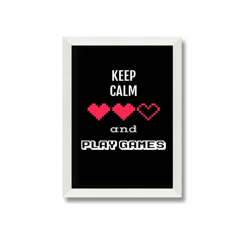 Keep Calm And Play Games Gerahmter Druck Wandkunst