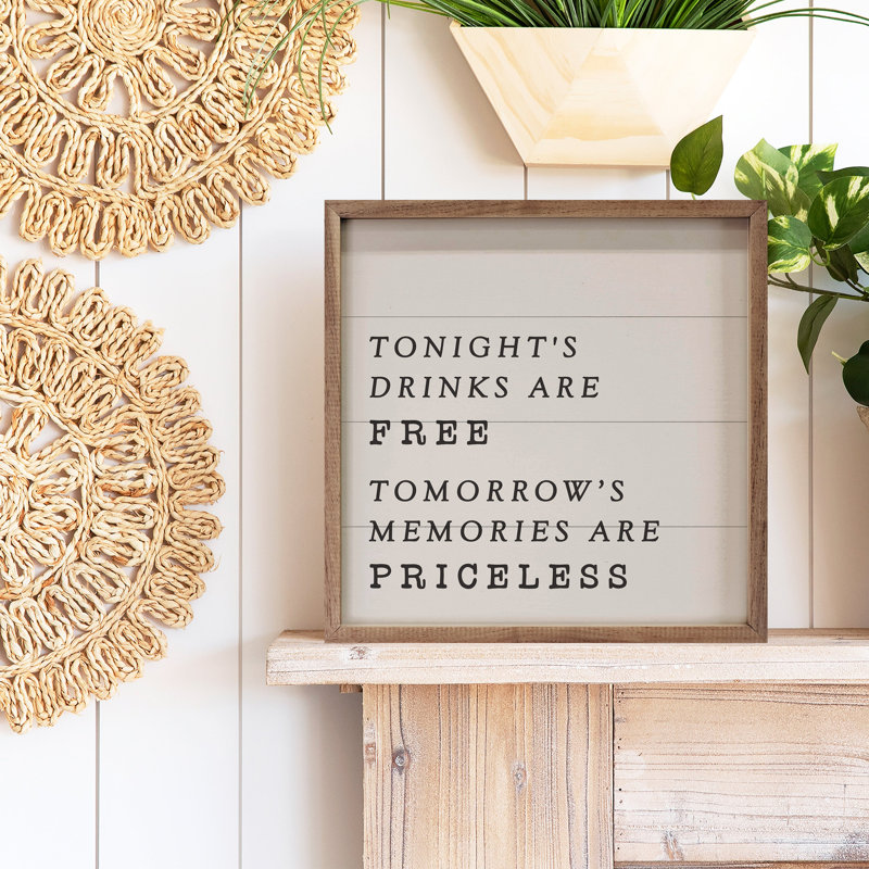 Tonight's Drinks Are Free White, 4" H x 4" W